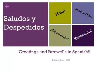 Greetings and Farewells in Spanish!!