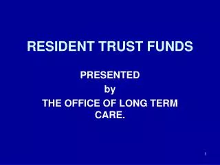 RESIDENT TRUST FUNDS