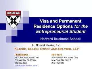 Visa and Permanent Residence Options for the Entrepreneurial Student Harvard Business School