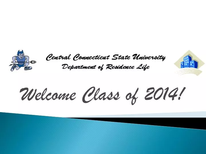welcome class of 2014