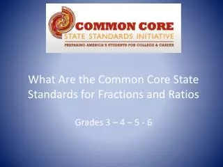 What Are the Common Core State Standards for Fractions and Ratios