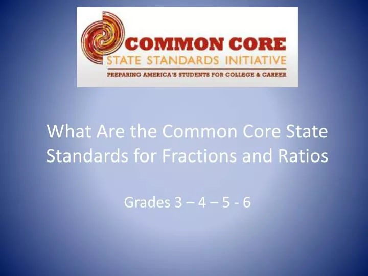 what are the common core state standards for fractions and ratios