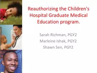 Reauthorizing the Children's Hospital Graduate Medical Education program.