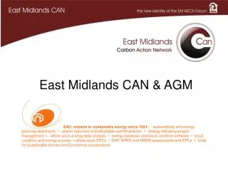 East Midlands CAN &amp; AGM