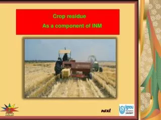 Crop residue As a component of INM