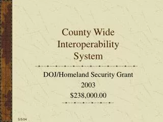 County Wide Interoperability System