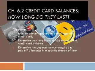 Ch. 6.2 Credit Card Balances: How Long Do They Last?