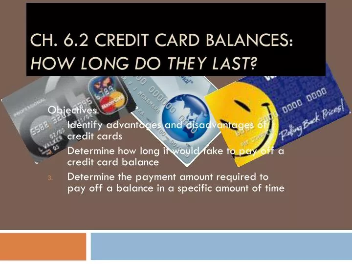 ch 6 2 credit card balances how long do they last