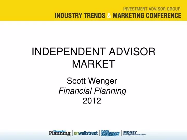 independent advisor market