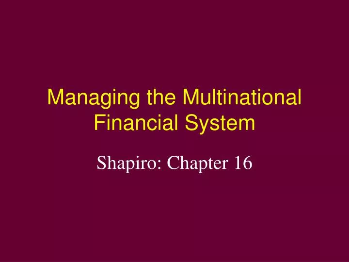 managing the multinational financial system