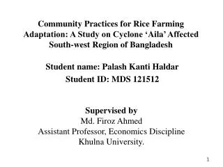Student name: Palash Kanti Haldar Student ID: MDS 121512