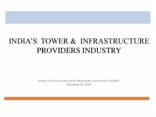 Tower And Infrastructure Providers Association (TAIPA ) December 23, 2010