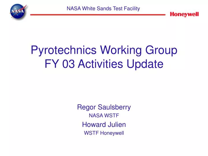 pyrotechnics working group fy 03 activities update
