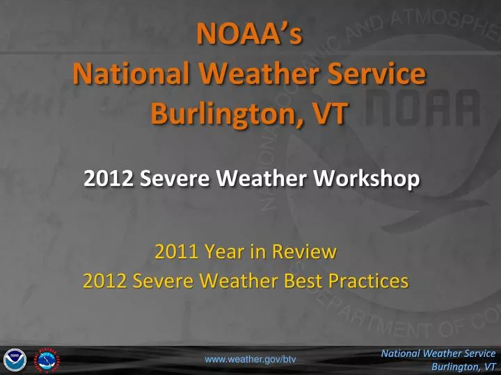 noaa s national weather service burlington vt 2012 severe weather workshop