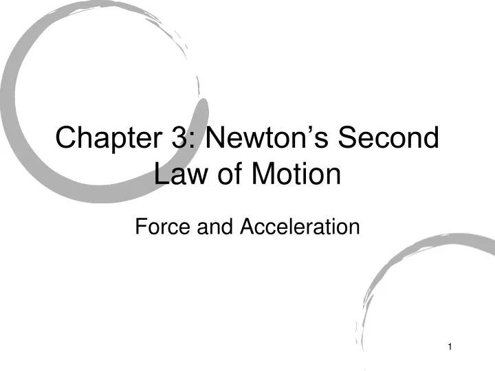 chapter 3 newton s second law of motion