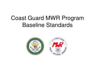 Coast Guard MWR Program Baseline Standards