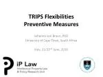 Preventive Measures and Patentability: Insights from TRIPS and Global Practices - slide 1