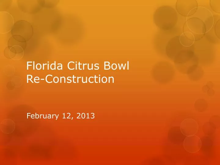 florida citrus bowl re construction