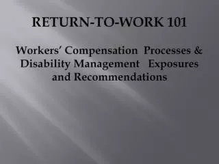 THE CALIFORNIA WORKERS’ COMPENSATION (WC) SYSTEM