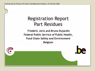 Registration Report Part Residues