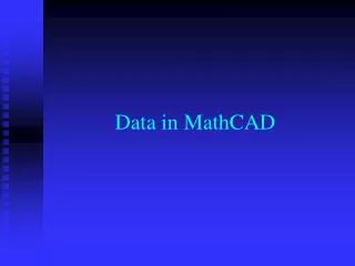 Data in MathCAD