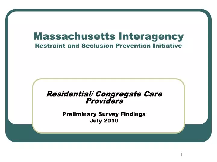 massachusetts interagency restraint and seclusion prevention initiative