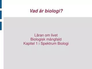 Vad är biologi?