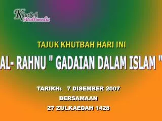 AL- RAHNU &quot; GADAIAN DALAM ISLAM &quot;