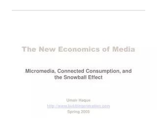 The New Economics of Media