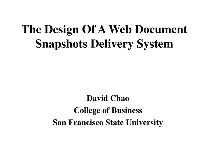 the design of a web document snapshots delivery system