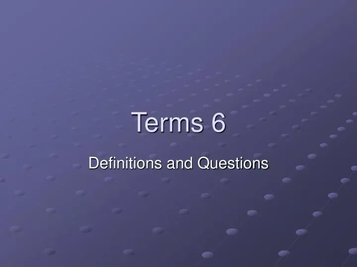 terms 6