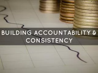 Building accountability and consistency into your healthcare