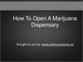 How To Open A Marijuana Dispensary