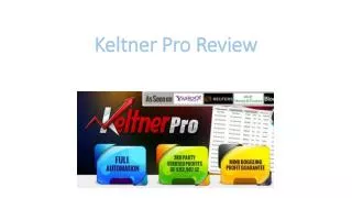 KeltnerPro Program Reviews