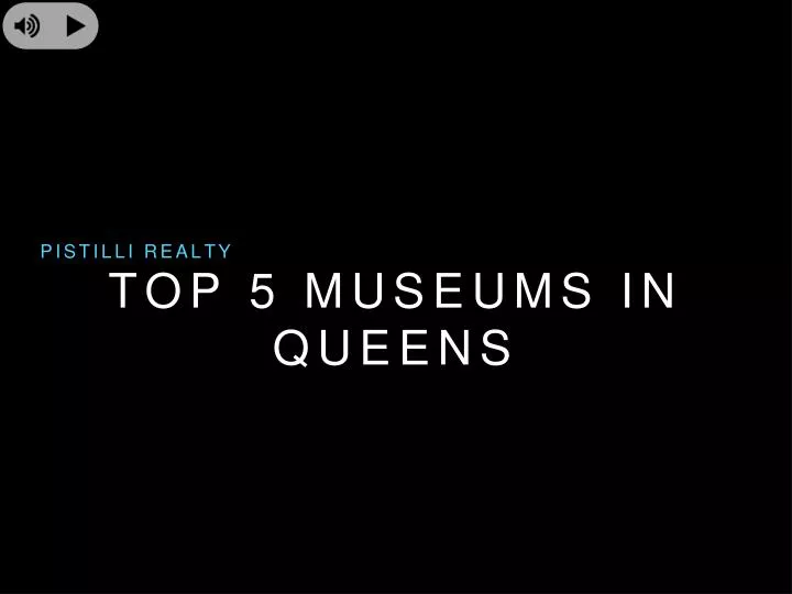 top 5 museums in queens
