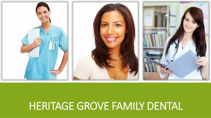 heritage grove family dental