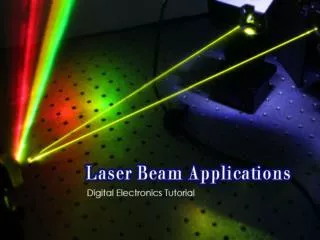 Laser Beam Applications | Electrodiction