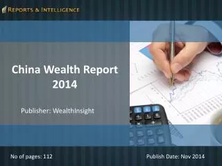Reports and Intelligence: China Wealth Report 2014