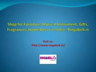 Shop for Furniture, Musical Instrument, Gifts, Fragrances, H