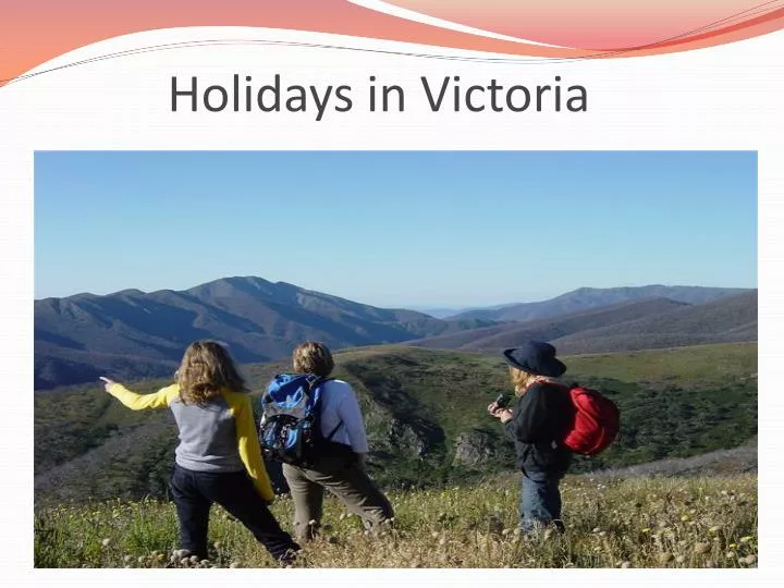 holidays in victoria