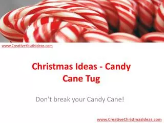 Christmas Ideas - Candy Cane Tug