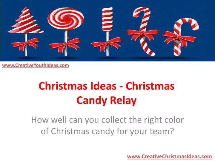 christmas ideas christmas candy relay