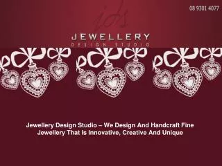 We Design And Handcraft Fine Jewellery That Is Innovative, C