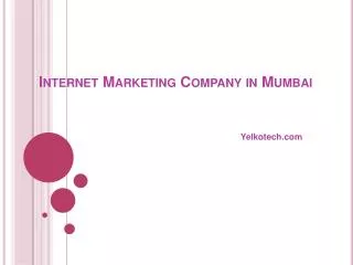 Internet Marketing Company in Mumbai