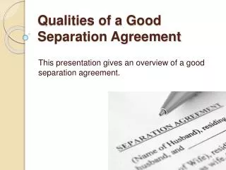 Qualities of a Good Separation Agreement