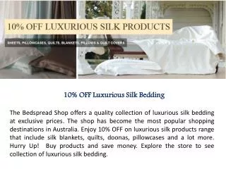 Silk Bankets, Quilts, Doonas & Pillowcases in Australia