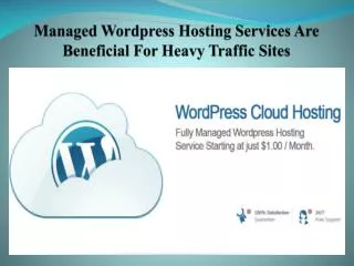 Managed Wordpress Hosting Services Are Beneficial For Heavy