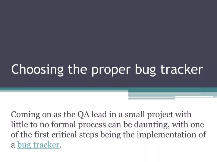 choosing the proper bug tracker