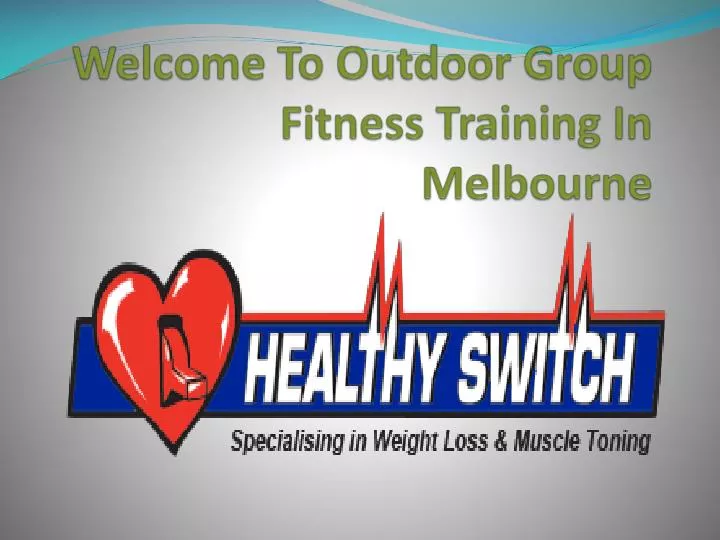 welcome to outdoor group fitness training in melbourne