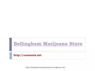 Bellingham Marijuana Store